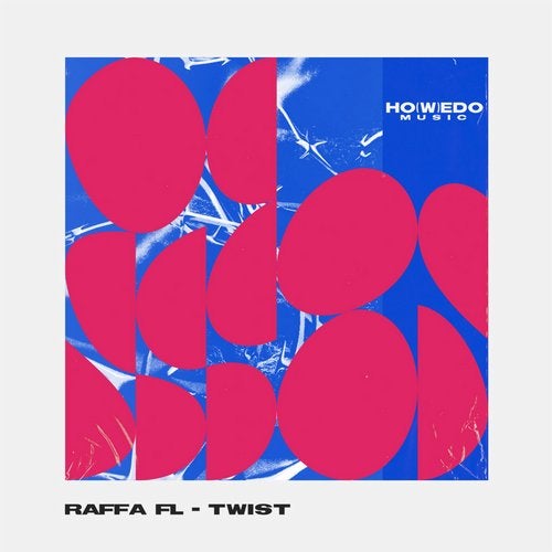 Raffa Fl – Twist [HWD005]